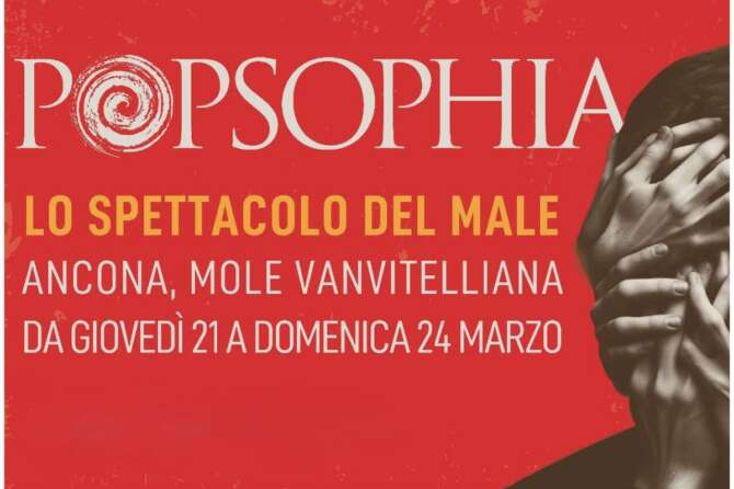 Programma Popsophia 2024: dal 21 al 24 marzo ad Ancona